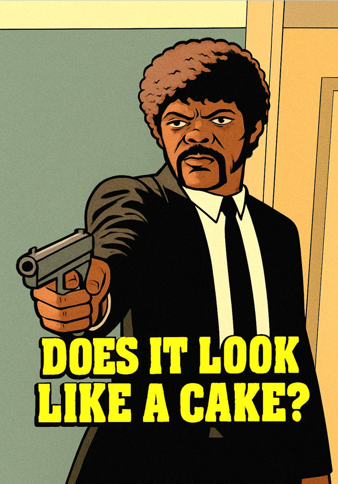 Does It Look Like A Cake? - Samuel L. Jackson Pulp Fiction Iconic Pop Culture Cartoon Themed A5 Birthday Card