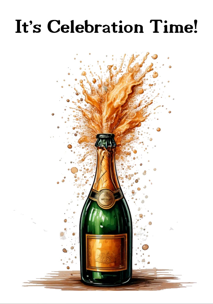 It's Celebration Time - Popping Champagne/Fizz Bottle - Arty/Artistic A5 Themed Celebration Card