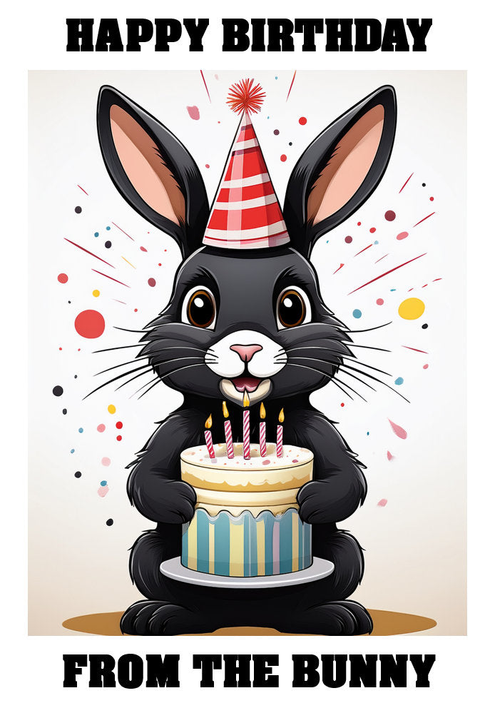 Happy Birthday From The Pets - Black Rabbit - Adorable Cute Cartoon Pet Themed A5 Birthday Card