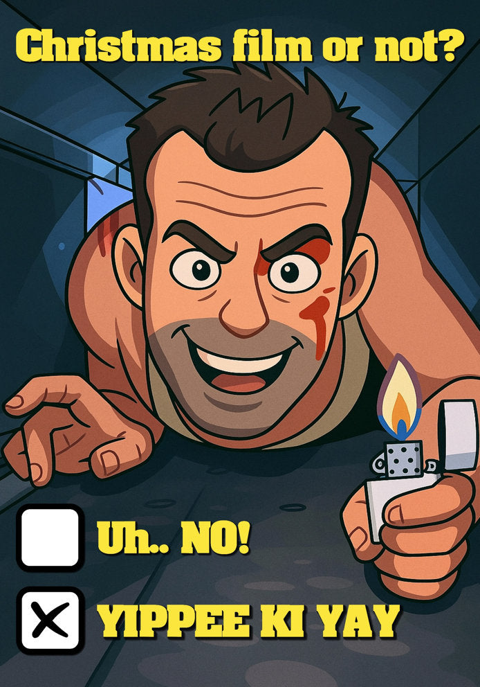 Christmas Film or Not (Yes) - Humorous Cartoon Die Hard Bruce Willis Themed A5 Christmas Card