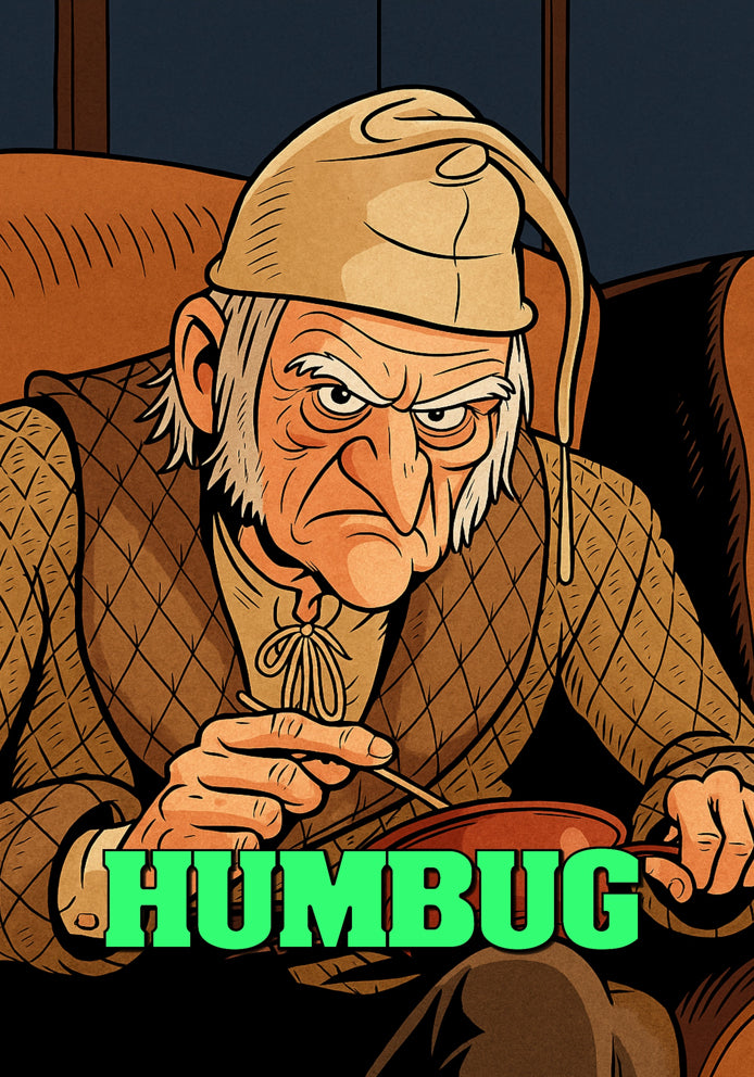 Humbug - Humorous/Funny Ebenezer Scrooge/Christmas Carol Cartoon Themed A5 Christmas Card